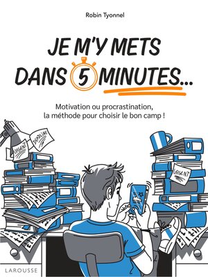 cover image of Je m'y mets dans 5 minutes...